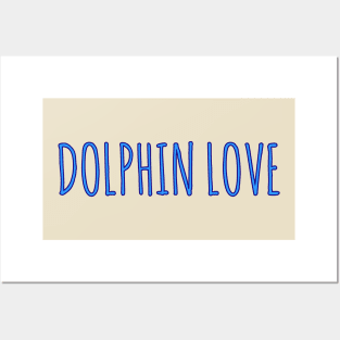 Dolphin love Posters and Art